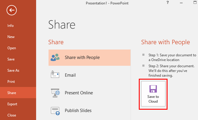 Save to Cloud option under share in Powerpoint