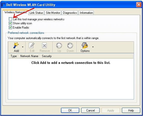 Dell Wireless WLAN Card Utility | uncheck Let this tool manage your wireless netowrks.