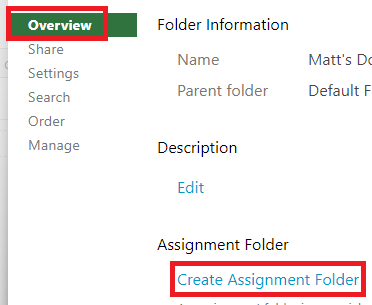 Overview button and Create Assignment Folder link highlighted 
