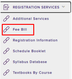 Fee Bill link in the middle of the Registration Services dropdown menu